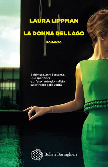 La donna del lago - Laura Lippman - Libro Bollati Boringhieri 2021, Varianti | Libraccio.it