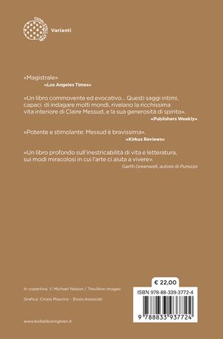 Le piccole pensate di Kant e altre ragioni per cui scrivo. Un'autobiografia in saggi - Claire Messud - Libro Bollati Boringhieri 2022, Varianti | Libraccio.it