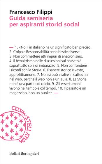 Guida semiseria per aspiranti storici social - Francesco Filippi - Libro Bollati Boringhieri 2022, Incipit | Libraccio.it
