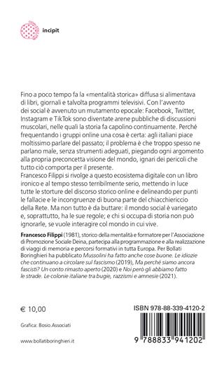 Guida semiseria per aspiranti storici social - Francesco Filippi - Libro Bollati Boringhieri 2022, Incipit | Libraccio.it