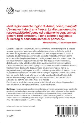 Amati, odiati, mangiati. Perché è così difficile agire bene con gli animali - Hal Herzog - Libro Bollati Boringhieri 2023, Saggi tascabili | Libraccio.it