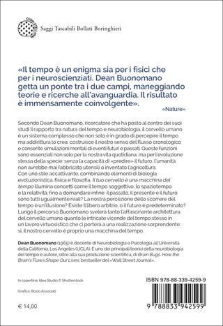 Il tuo cervello è una macchina del tempo. Neuroscienze e fisica del tempo - Dean Buonomano - Libro Bollati Boringhieri 2023, Saggi tascabili | Libraccio.it