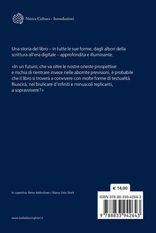 Il libro. Vita e miracoli di un oggetto straordinario - Gian Arturo Ferrari - Libro Bollati Boringhieri 2023, Nuova cultura | Libraccio.it