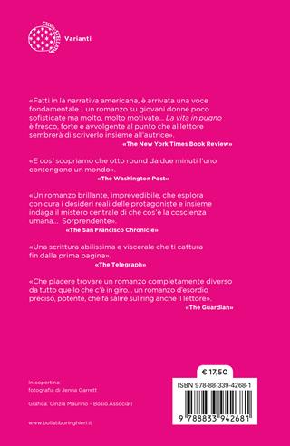 La vita in pugno - Rita Bullwinkel - Libro Bollati Boringhieri 2024, Varianti | Libraccio.it