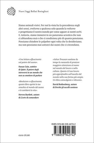 Ascoltare il mondo. Come il suono influenza le nostre vite e il nostro benessere - Julian Treasure - Libro Bollati Boringhieri 2025, Nuovi saggi Bollati Boringhieri | Libraccio.it