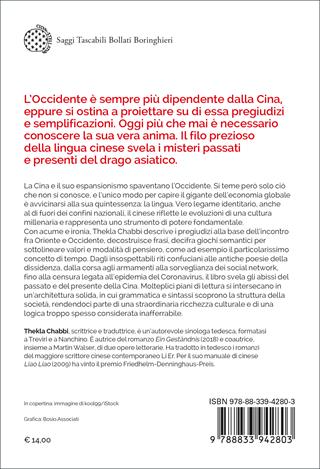I segni del drago. La Cina nei misteri di una lingua millenaria - Thekla Chabbi - Libro Bollati Boringhieri 2024, Saggi tascabili | Libraccio.it