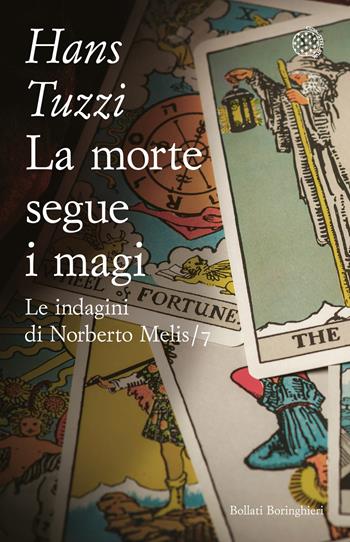 La morte segue i magi - Hans Tuzzi - Libro Bollati Boringhieri 2024, Varianti tascabili | Libraccio.it