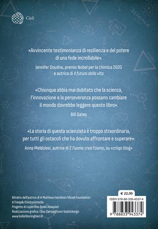 Nonostante tutto. La mia vita nella scienza - Katalin Karikó - Libro Bollati Boringhieri 2024, Cieli | Libraccio.it