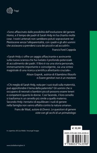 Il tempo dei padri. L'istinto maschile nella cura dei figli - Sarah Blaffer Hrdy - Libro Bollati Boringhieri 2024, Saggi. Scienze | Libraccio.it