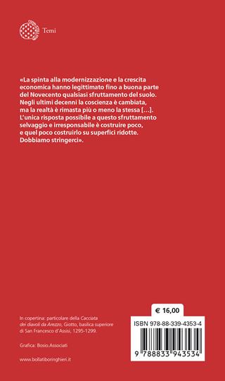 Contro la città usa e getta. Per una cultura del costruire sostenibile - Vittorio Magnago Lampugnani - Libro Bollati Boringhieri 2024, Temi | Libraccio.it