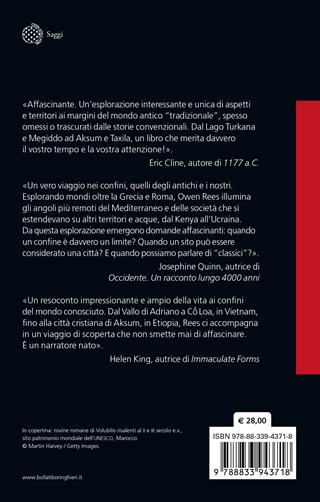 Ai confini degli antichi imperi. Una nuova storia delle civiltà del passato - Owen Rees - Libro Bollati Boringhieri 2025, Saggi | Libraccio.it