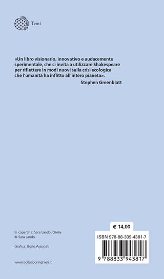Pianeta Ofelia. Fare Shakespeare nell'Antropocene - Shaul Bassi - Libro Bollati Boringhieri 2024, Temi | Libraccio.it