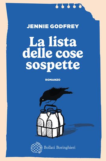 La lista delle cose sospette - Jennie Godfrey - Libro Bollati Boringhieri 2025, Varianti | Libraccio.it