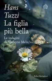 La figlia più bella. Le indagini di Norberto Melis