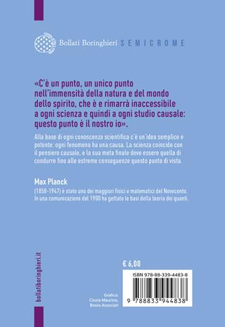 Causalità e libero arbitrio - Max Planck - Libro Bollati Boringhieri 2025, Semicrome | Libraccio.it