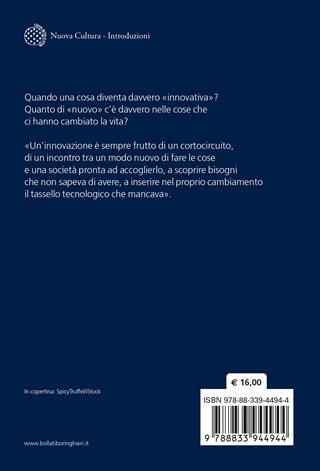 Idee che cambiano il mondo. Come nasce e si sviluppa l'innovazione - Massimiano Bucchi - Libro Bollati Boringhieri 2025, Nuova cultura | Libraccio.it