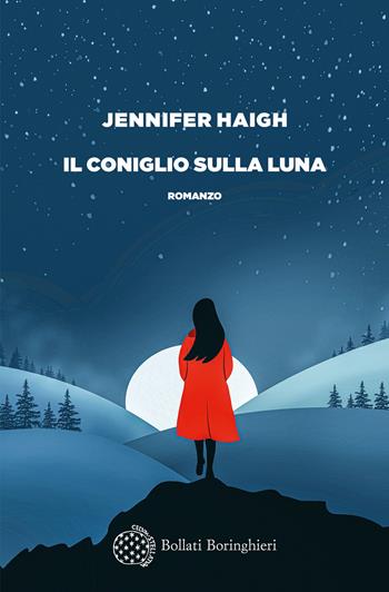 Il coniglio sulla luna - Jennifer Haigh - Libro Bollati Boringhieri 2026, Varianti | Libraccio.it