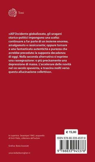 Il nostro tempo. Narrare un'Europa - Luigi Zoja - Libro Bollati Boringhieri 2025, Temi | Libraccio.it