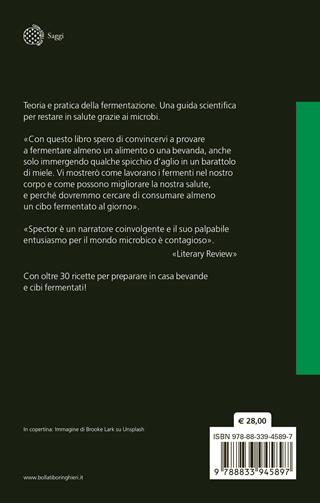 I fermenti che ci fanno bene. Il potere trasformativo dei microbi - Tim Spector - Libro Bollati Boringhieri 2026, Saggi. Scienze | Libraccio.it