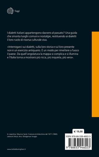 In parole povere. I dialetti italiani tra memoria e futuro - Franco Brevini - Libro Bollati Boringhieri 2026, Saggi | Libraccio.it