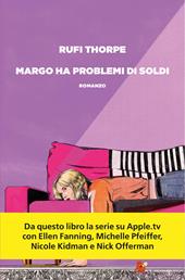 Margo ha problemi di soldi