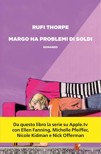 Margo ha problemi di soldi - Rufi Thorpe - Libro Bollati Boringhieri 2026, Varianti | Libraccio.it