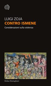 Contro Ismene. Considerazioni sulla violenza