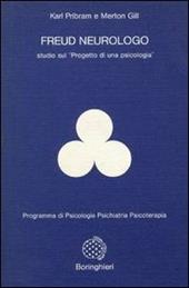 Freud neurologo. Studio sul «Progetto di una psicologia»