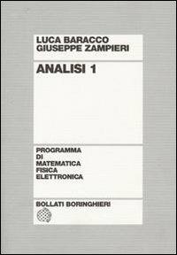 Analisi 1 - Luca Baracco, Giuseppe Zampieri - Libro Bollati Boringhieri 1999, Programma di mat. fisica elettronica | Libraccio.it
