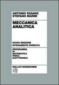 Meccanica analitica - Antonio Fasano, Stefano Marmi - Libro Bollati Boringhieri 2002, Programma di mat. fisica elettronica | Libraccio.it