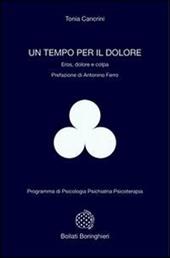 Un tempo per il dolore. Eros, dolore e colpa