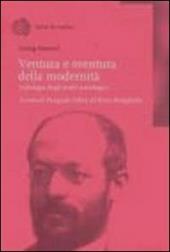 Ventura e sventura della modernità. Antologia degli scritti sociologici