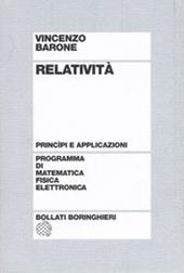 Relatività. Principi e applicazioni