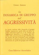 La dinamica di gruppo dell'aggressività