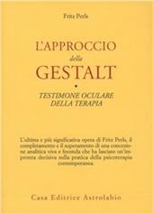 L'approccio della Gestalt-Testimone oculare della terapia