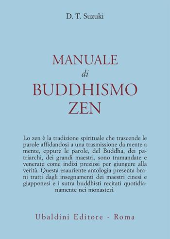 Manuale di buddhismo zen - Taitaro Suzuki Daisetz - Libro Astrolabio Ubaldini 1978, Civiltà dell'Oriente | Libraccio.it