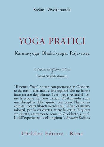 Yoga pratici - Swami Vivekânanda - Libro Astrolabio Ubaldini 1978, Civiltà dell'Oriente | Libraccio.it