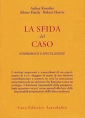 La sfida del caso. Esperimenti e speculazioni
