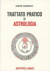 Trattato pratico di astrologia