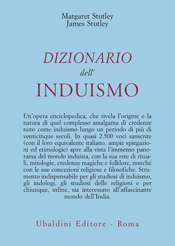 Dizionario dell'induismo - Margaret Stutley, James Stutley - Libro Astrolabio Ubaldini 1980, Civiltà dell'Oriente | Libraccio.it