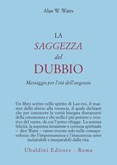 La saggezza del dubbio. Messaggio per l'età dell'angoscia