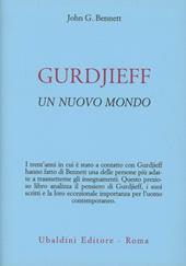 Gurdjieff. Un nuovo mondo