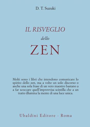 Il risveglio dello zen - Taitaro Suzuki Daisetz - Libro Astrolabio Ubaldini 1982, Civiltà dell'Oriente | Libraccio.it