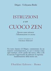 Istruzioni a un cuoco zen. Ovvero come ottenere l'illuminazione in cucina