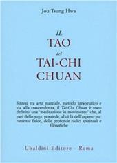 Il tao del Tai-chi chuan. La via del ringiovanimento