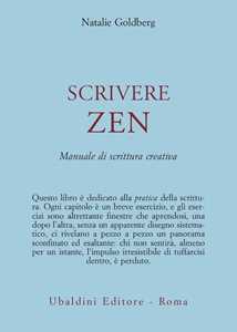 Image of Scrivere zen. Manuale di scrittura creativa