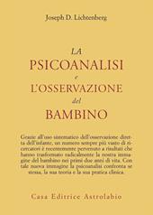 La psicoanalisi e l'osservazione del bambino