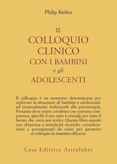 Il colloquio clinico con i bambini e gli adolescenti