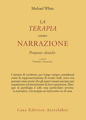 La terapia come narrazione. Proposte cliniche