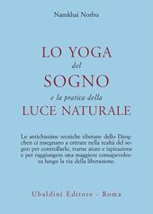 Lo yoga del sogno e la pratica della luce naturale